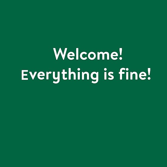 Everything is Fine Inspired by The Good Place" Poster by