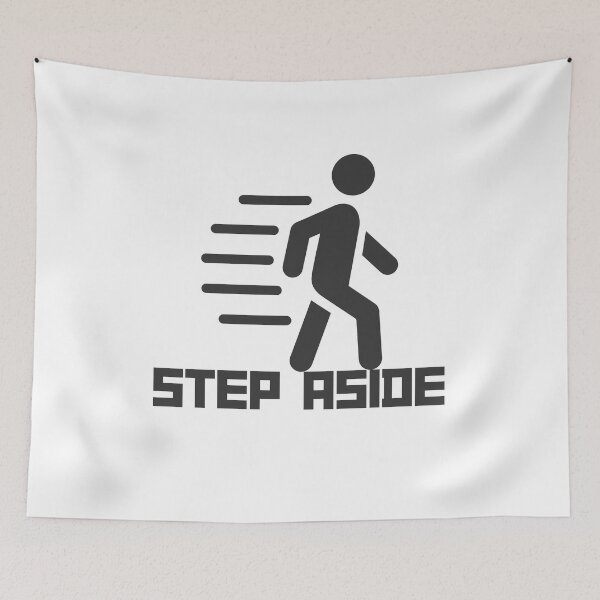 Item preview, STEP ASIDE! designed and sold by Marijadeco.