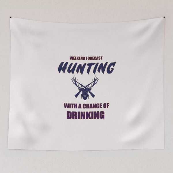 Item preview, Weekend forecast hunting with a chance of drinking designed and sold by Art-Filter.