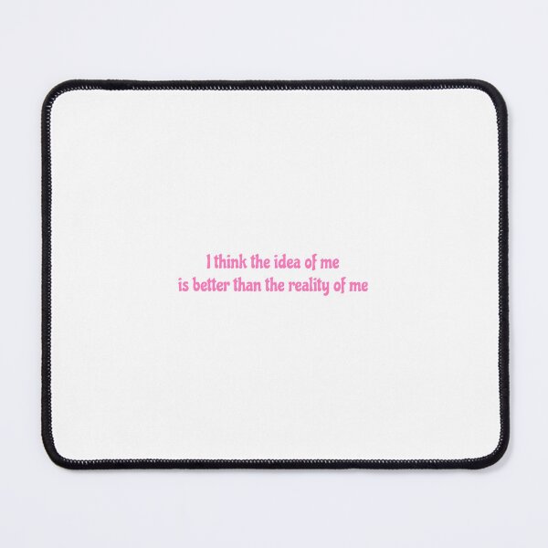 Item preview, Verity Quote "I think the idea of me is better than the reality of me" by Colleen Hoover designed and sold by ittrombino.