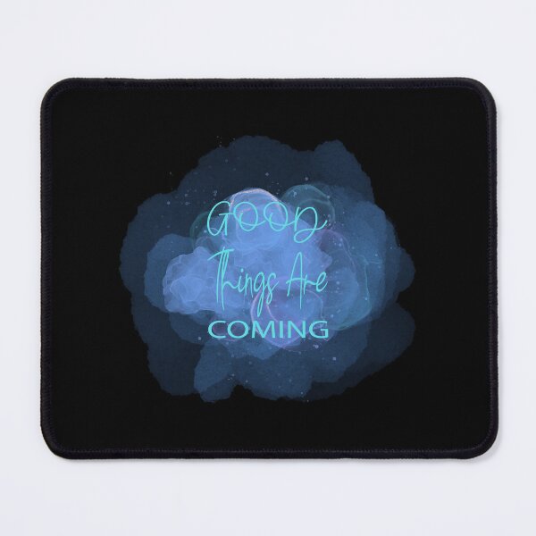 Item preview, Good things are coming! designed and sold by Tattvashe.