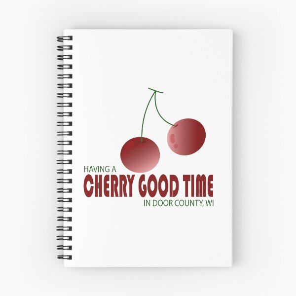 Item preview, Cherry Good Time Door County Wisconsin designed and sold by tenbay.