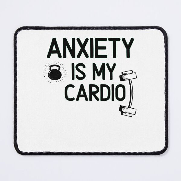 Item preview, Anxiety Is My Cardio - Funny Gym Quote designed and sold by unique things.