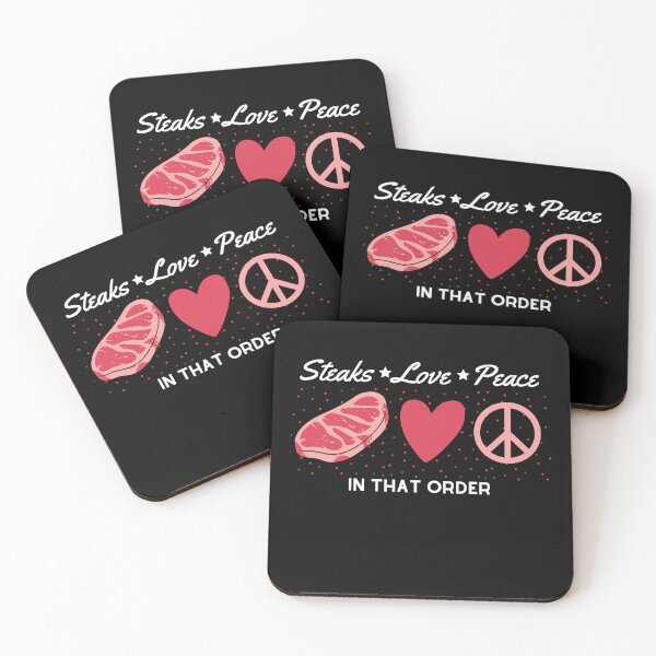 Item preview, Steaks, Love, Peace - In That Order designed and sold by pixdesigns.