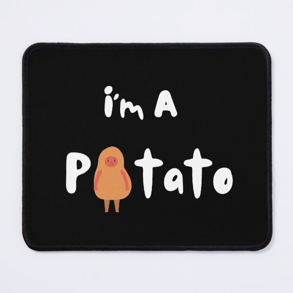 Item preview, I'm A Potato designed and sold by Nesro34.