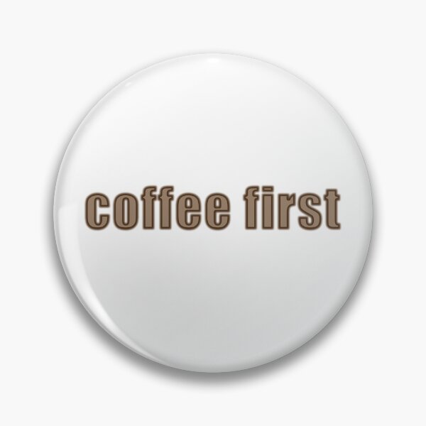 Item preview, Coffee first designed and sold by anikapurart.
