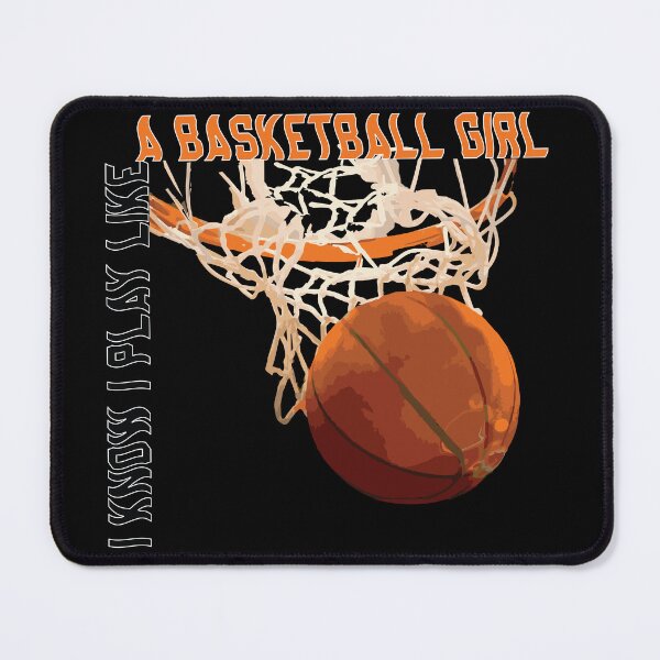 Item preview, I know I play like a basketball girl designed and sold by StarDesigns5.