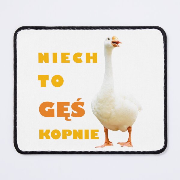 Item preview, Niech to gęś kopnie - Goose rules designed and sold by Silent-design.