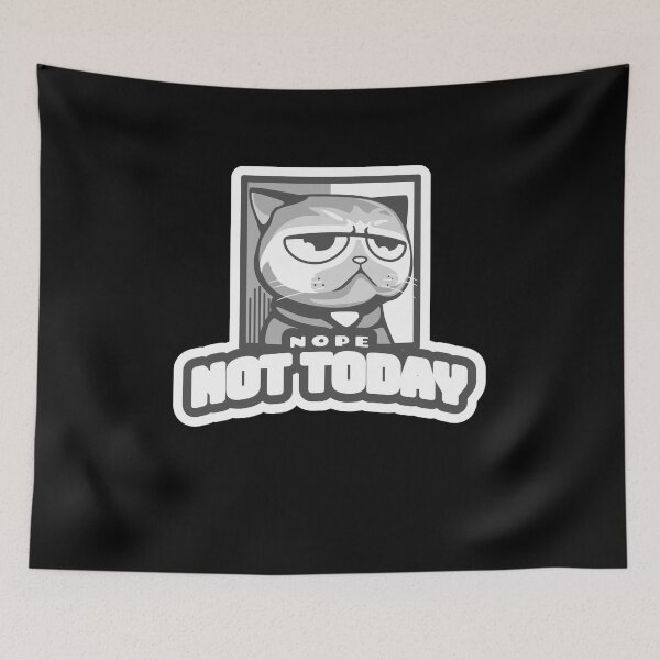 Item preview, Nope Not Today Cat designed and sold by PetSafari.