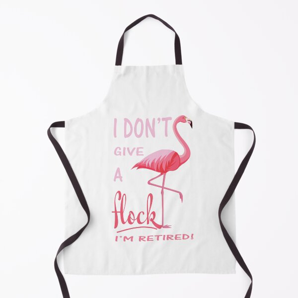 Item preview, I Don't Give a Flock I'm Retired designed and sold by david parry.