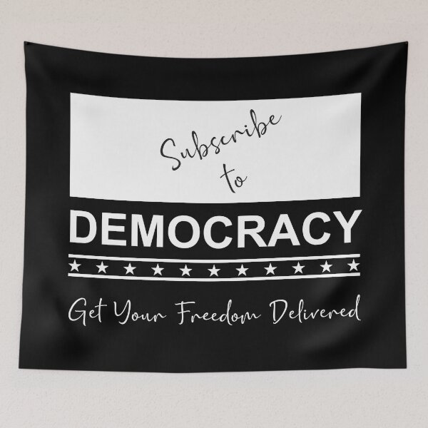 Item preview, Subscribe to democracy white designed and sold by Politics-Corner.