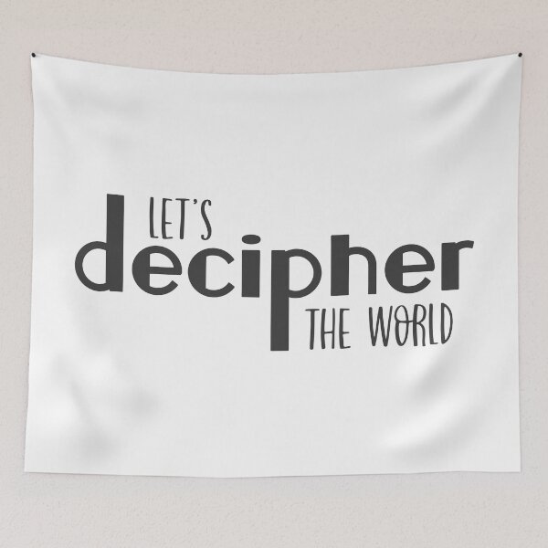 Item preview, Decipher the world designed and sold by mpmi0801.