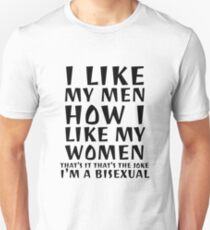 I Like My Men Unisex T-Shirt