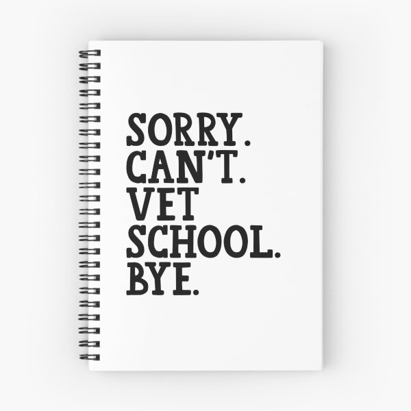 Item preview, Sorry Can't Vet School Bye Funny Vet Student designed and sold by diip.