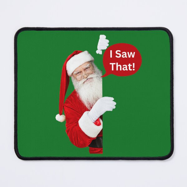 Item preview, "I Saw That" Santa Claus designed and sold by PompousPeasant.