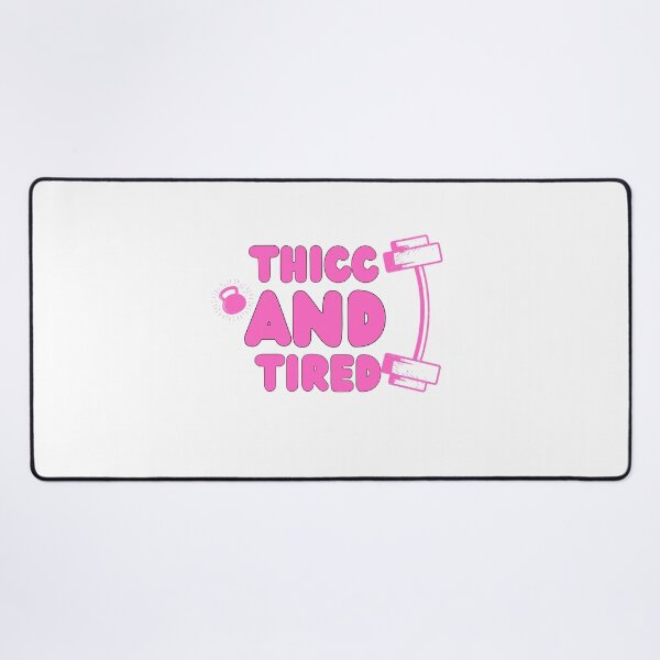 Item preview, Thicc And Tired - Funny Gym Quote designed and sold by unique things.