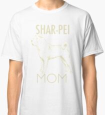 Shar-Pei Mom Dog Classic T-Shirt