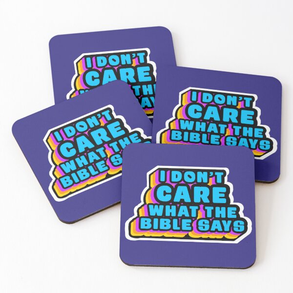 Item preview, I Don't Care What the Bible Says designed and sold by AnonMemeDoodles.