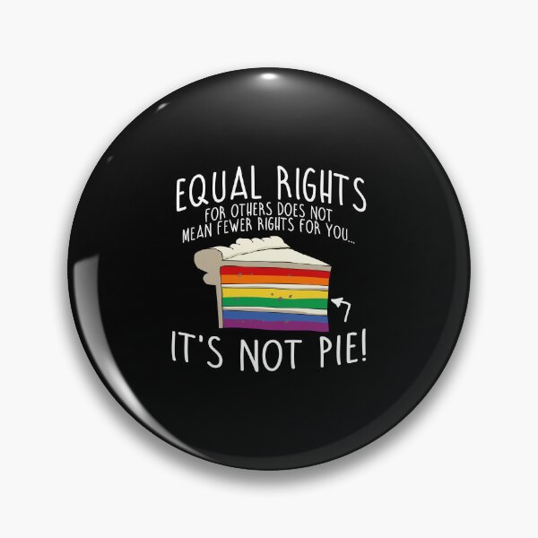 Item preview, Equal Rights are Not Pie designed and sold by partyfarty.