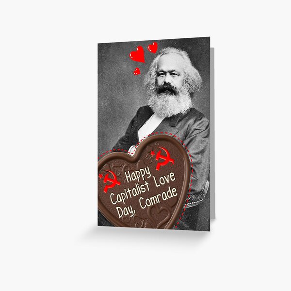 Happy Capitalist Love Day, Comrade - Valentine's Day Funny Karl Marx Greeting Card