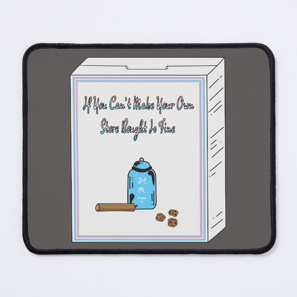 Item preview, If You Can't Buy Your Own, Store Bought Is Fine designed and sold by BiOurPride.