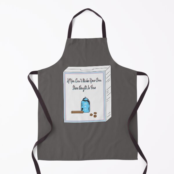 Item preview, If You Can't Buy Your Own, Store Bought Is Fine designed and sold by BiOurPride.