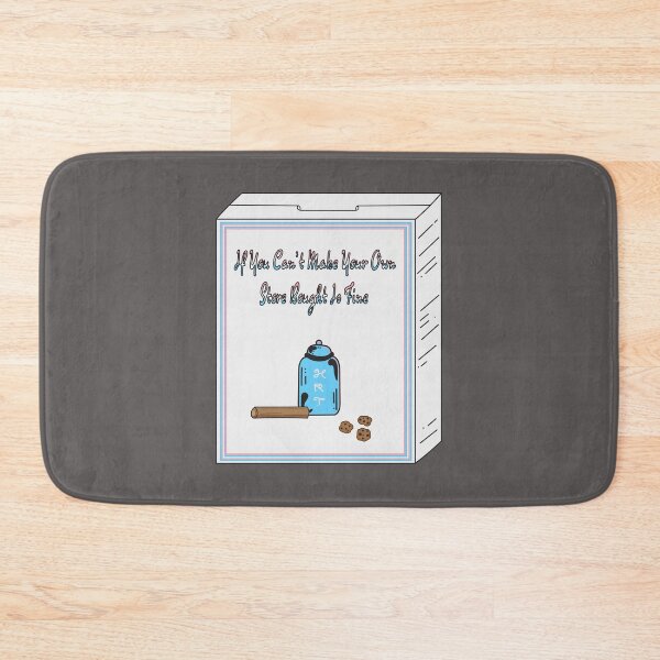 Item preview, If You Can't Buy Your Own, Store Bought Is Fine designed and sold by BiOurPride.