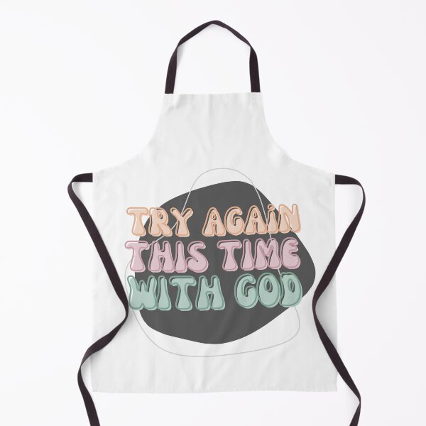 Item preview, Try Again This Time With God designed and sold by Jinester.