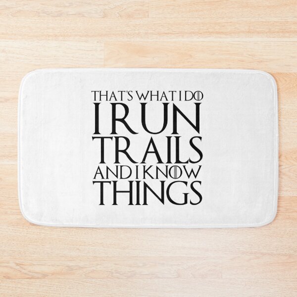 Item preview, THAT'S WHAT I DO I RUN TRAILS AND I KNOW THINGS Design  designed and sold by RetroTravelDesi.