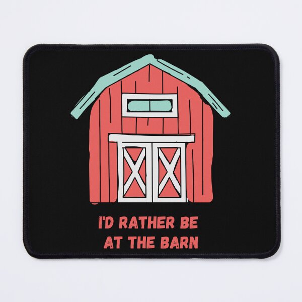 Item preview, Rather Be at the Barn designed and sold by GoldenPearPress.