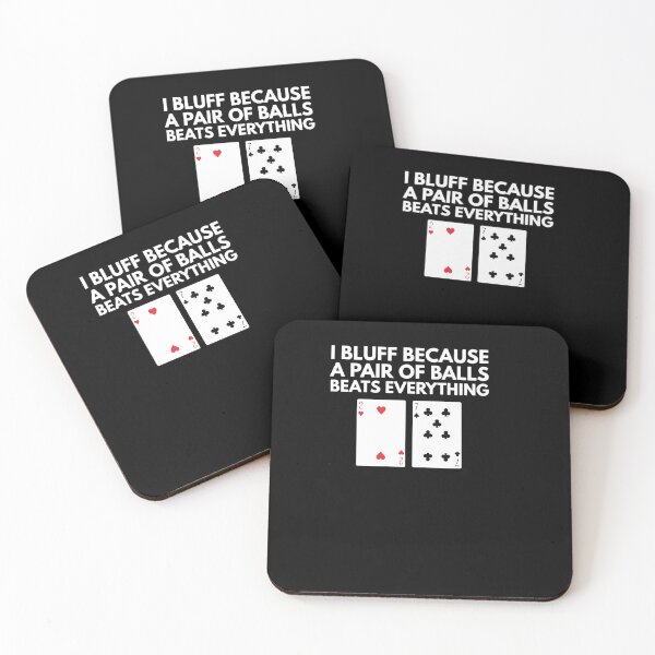 Item preview, Poker - Bluffing - A Pair of Balls Beats Everything  designed and sold by LourdesLubowitz.