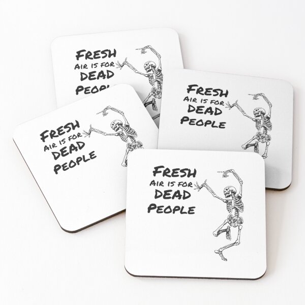 Item preview, Fresh Air est pour Dead People   designed and sold by GuardianByKA232.