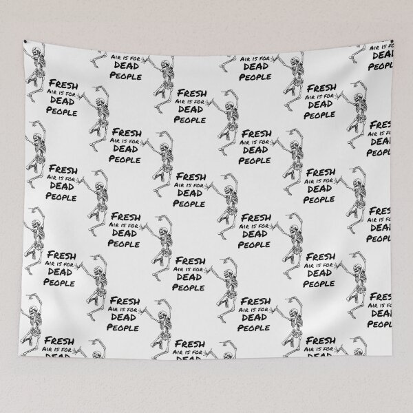 Item preview, Fresh Air est pour Dead People   designed and sold by GuardianByKA232.