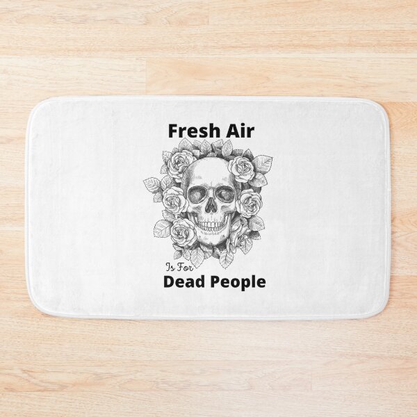 Item preview, Fresh Air is for Dead People           designed and sold by GuardianByKA232.