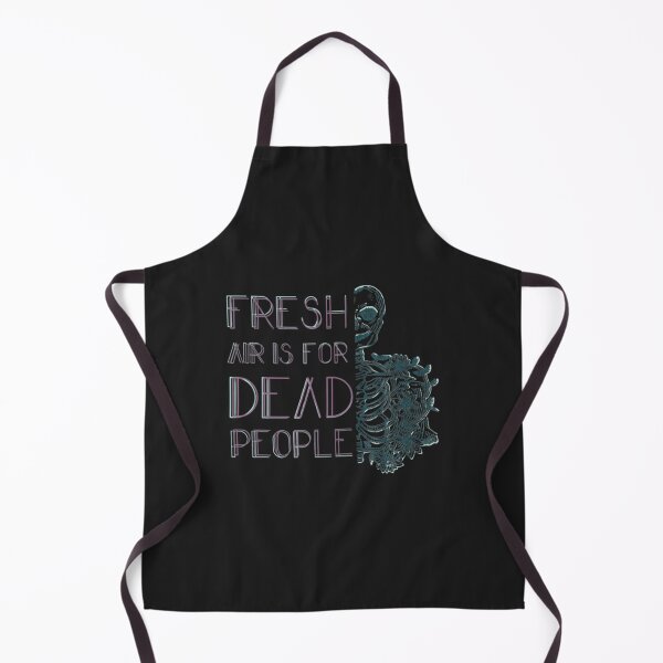 Item preview, Fresh Air Is For Dead People designed and sold by GuardianByKA232.