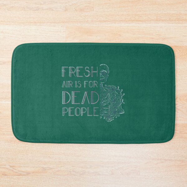 Item preview, Fresh Air Is For Dead People     designed and sold by GuardianByKA232.