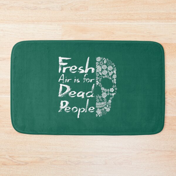 Item preview, Fresh Air Is For Dead People   (1) designed and sold by GuardianByKA232.