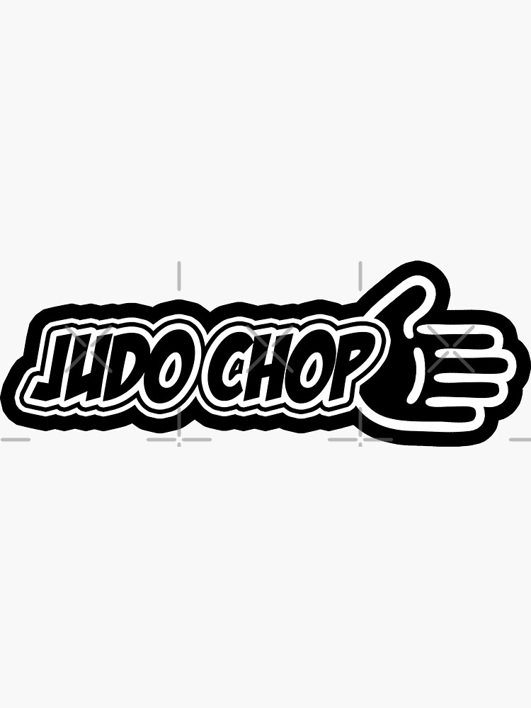"Judo Chop" Sticker for Sale by McPod Redbubble