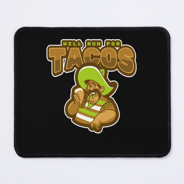 Item preview, Will Run For Tacos 18 designed and sold by MildredHerndon.