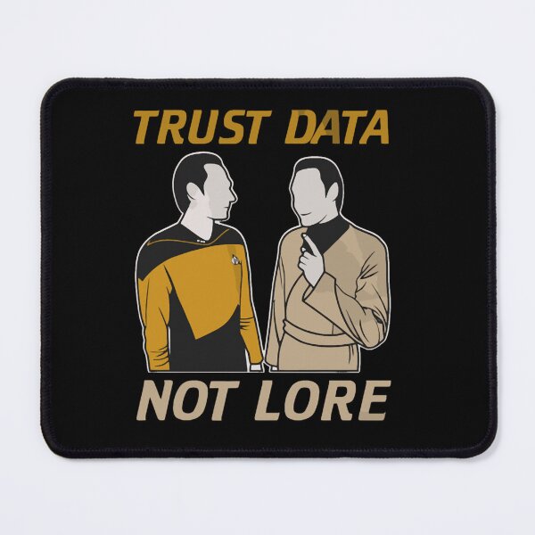 Item preview, Trust data not lore  designed and sold by BuHeidenreich.