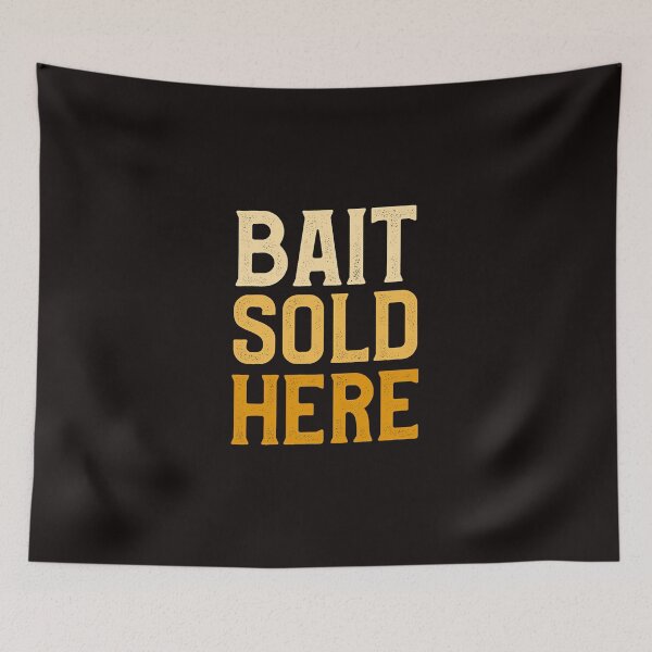 Item preview, Fishing Mens Bait Sold Here Funny Fishy Bass Fish Fishing For A Fisherman Fisher designed and sold by KamleshKohli.