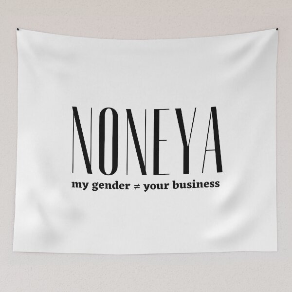 Item preview, NONEYA BUSINESS | My Gender does not equal Your Business | White designed and sold by KindMentaliTees.