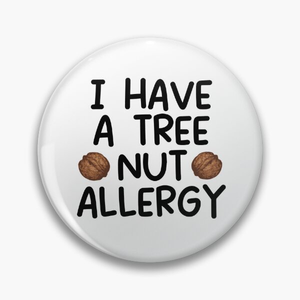 Item preview, Tree nut allergy  designed and sold by Radical Buttons.