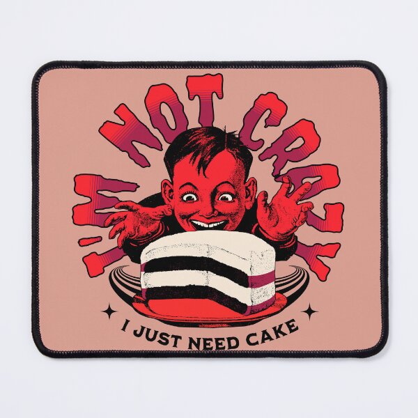 Item preview, I am not crazy, i just need cake designed and sold by ArtisticSparkle.