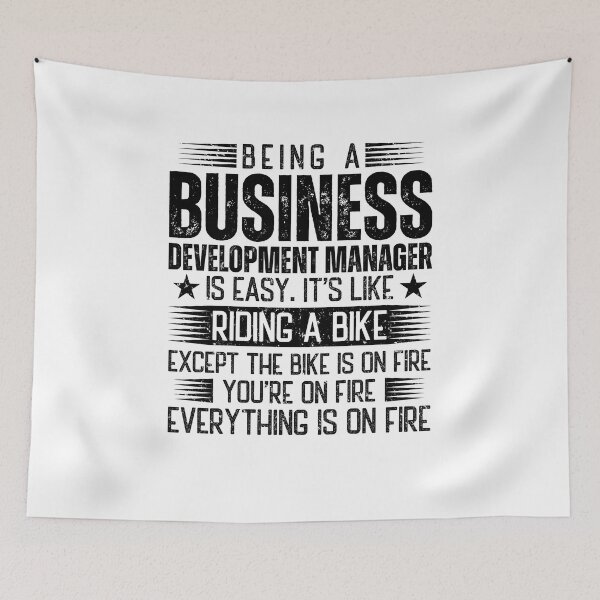 Item preview, Being A Business Development Manager Is Easy designed and sold by wittyshop.