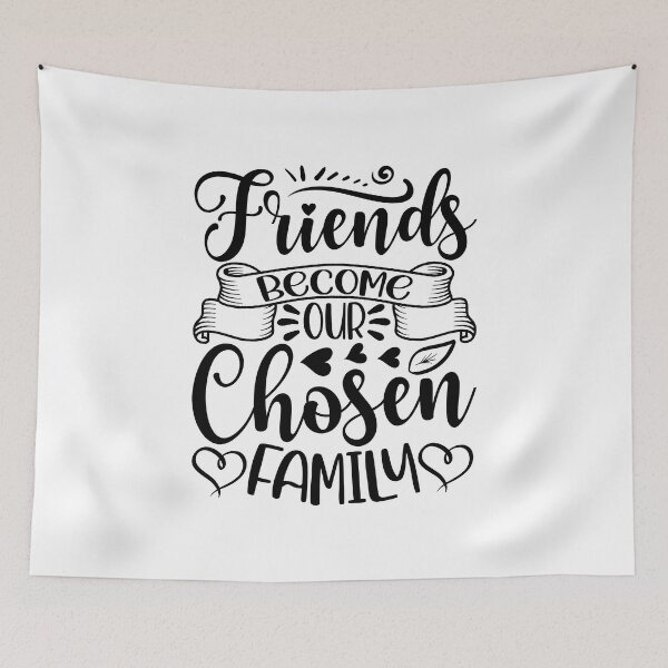 Item preview, Friends become our chosen family designed and sold by quanlh.
