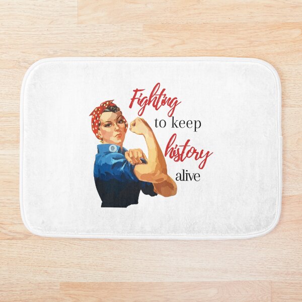 Item preview, Rosie the Riveter Fighting To Keep History Alive designed and sold by A-M-Watson.