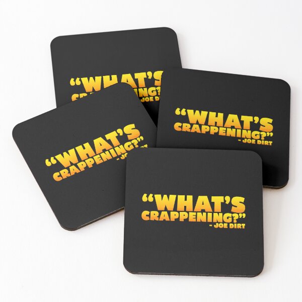 Item preview, What's Crappening? -Joe Dirt  designed and sold by Sticker Up.