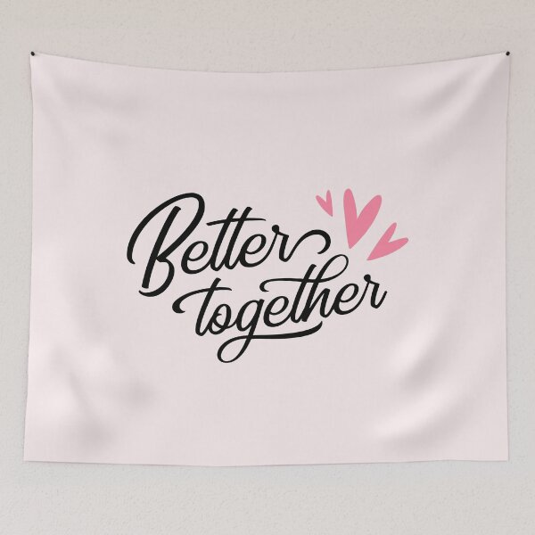 Item preview, better together, together, better, quote designed and sold by Celebrationist.