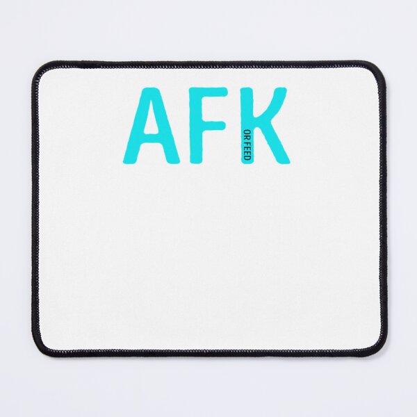 Item preview, Best Seller AFK Or Feed designed and sold by RAMONASAMANIEGO.